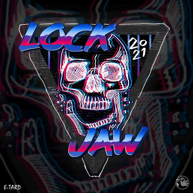 Lockjaw 2021 by E-Tard - Hardstyle cover art