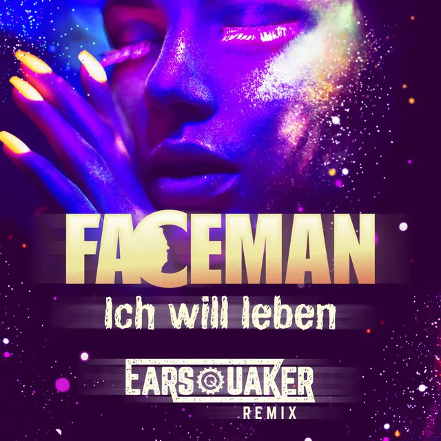 Ich Will Leben - Earsquaker Remix by Earsquaker, FaceMan - Hardstyle cover art