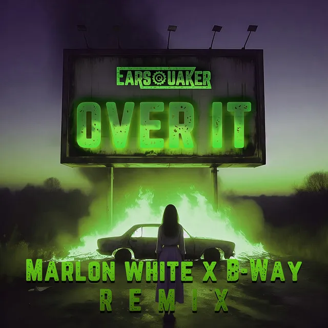 Over It - Marlon White X B-Way Extended Remix, Marlon White X B-Way Remix by Earsquaker, B-way, Marlon White - Hardstyle cover art