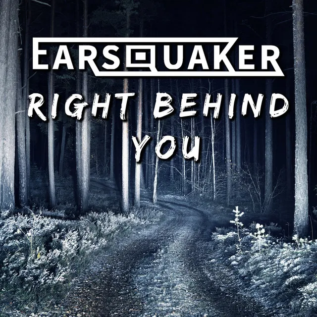 Right Behind You by Earsquaker - Hardstyle cover art