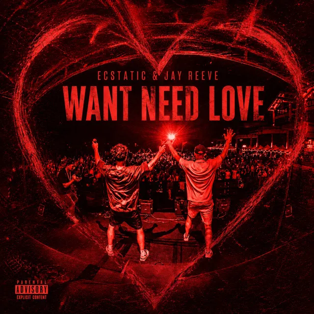 Want Need Love by Ecstatic, Jay Reeve - Hardstyle cover art