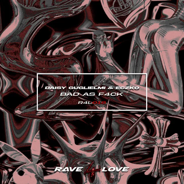 BAD AS F4CK - Original Mix by Eczko, Daisy Guglielmi - Hard Techno cover art