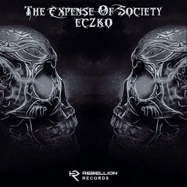 The Expense Of Society by Eczko - Hard Techno cover art