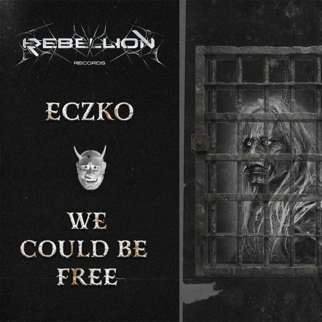 We Could Be Free by Eczko - Hard Techno cover art