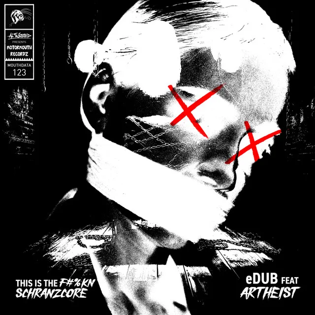 This Is The Fuckin Schranzcore by eDUB, Motormouth Recordz - Hard Techno cover art