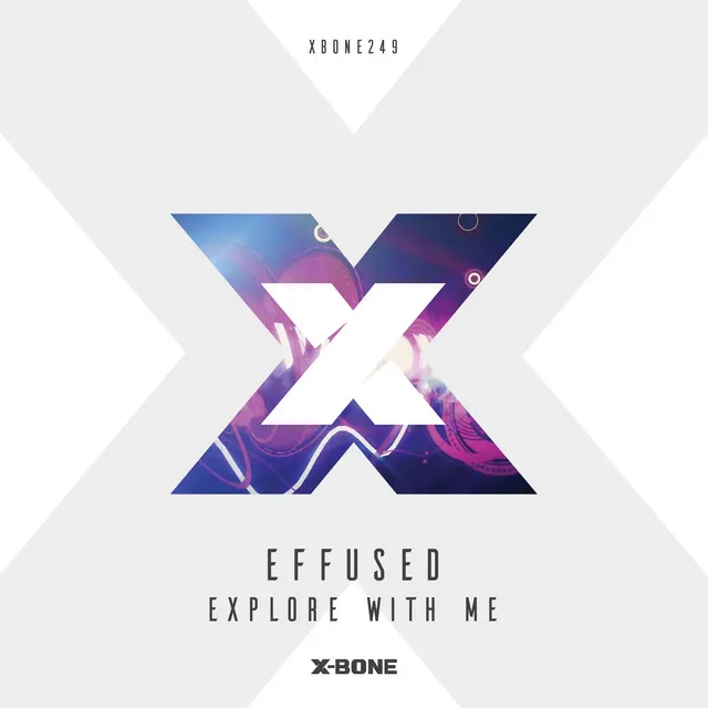Explore With Me by Effused - Euphoric Hardstyle cover art