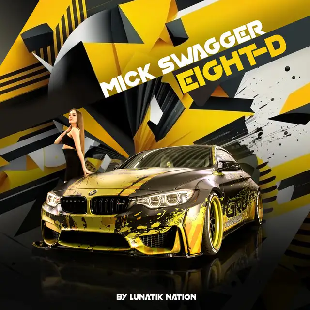 Mick Swagger - Extended Version by Eight-D - Hardstyle cover art
