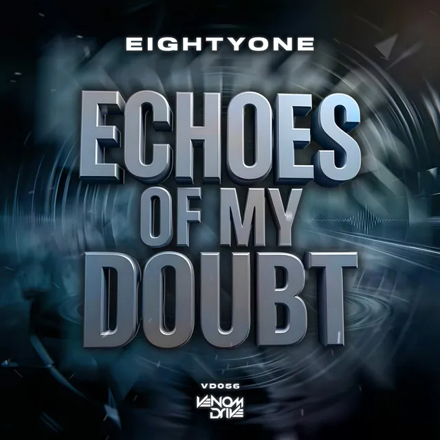 Echoes Of My Doubt by Eightyone - Hardstyle cover art