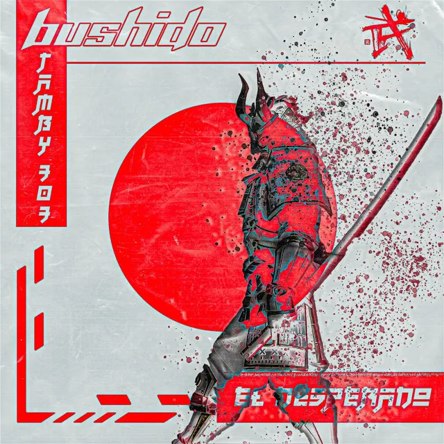 Bushidō by El Desperado, TAMBY 303 - Hardstyle cover art