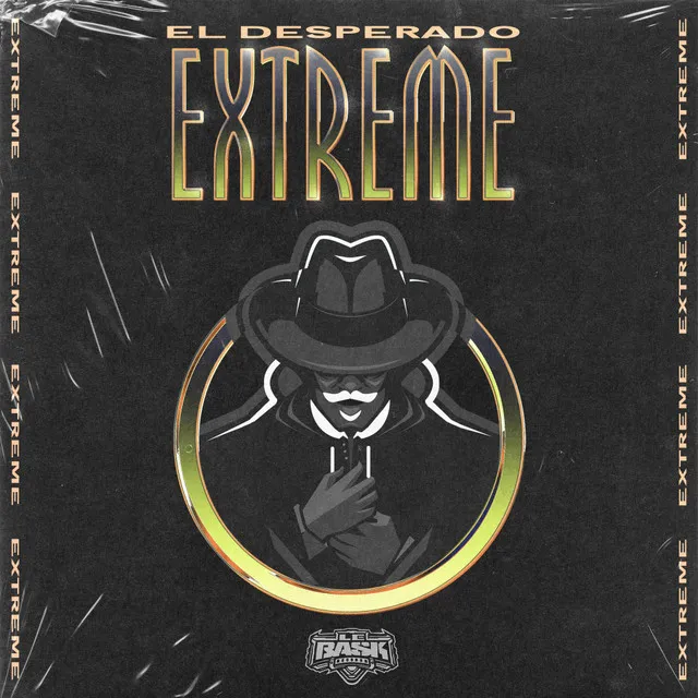EXTREME by El Desperado - Frenchcore cover art