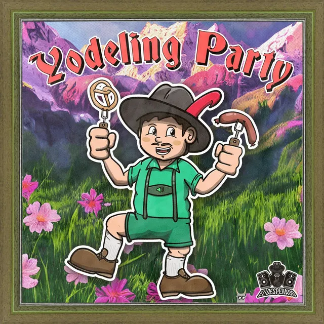 Yodeling Party by El Desperado - Hardstyle cover art