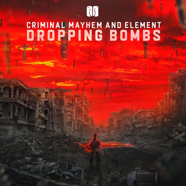 DROPPING BOMBS by Element, Criminal Mayhem - Hardstyle cover art