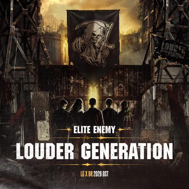 Louder Generation - LG x BR 2026 OST by Elite Enemy - Hardcore cover art