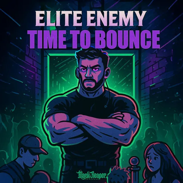 Time To Bounce by Elite Enemy - Hardcore cover art