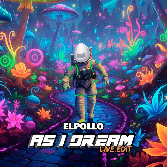 As I Dream - Live Edit by ELPOLLO - Uptempo cover art