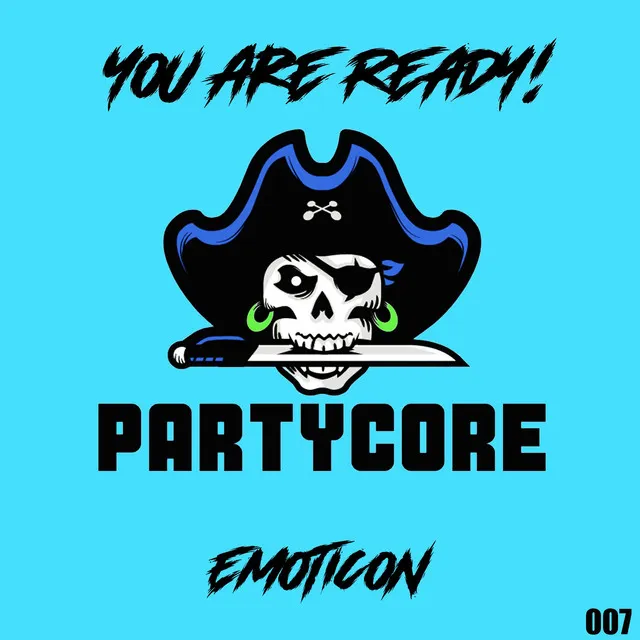 You Are Ready! by Emoticon - Frenchcore cover art