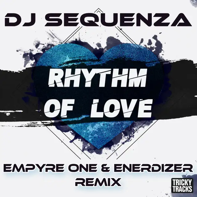 Rhythm of Love - Empyre One & Enerdizer Extended Remix by Empyre One, DJ Sequenza, Enerdizer - Hardstyle cover art