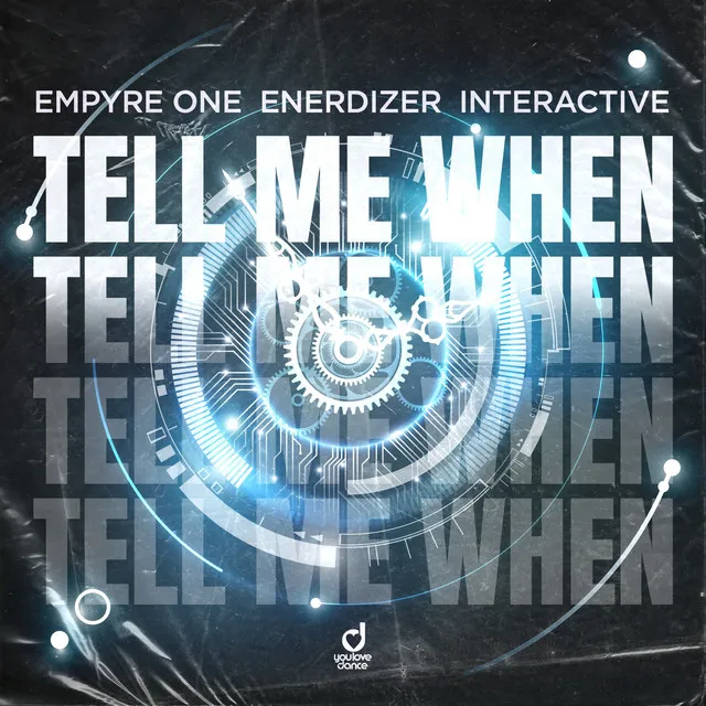 Tell Me When by Empyre One, Interactive, Enerdizer - Hardstyle cover art