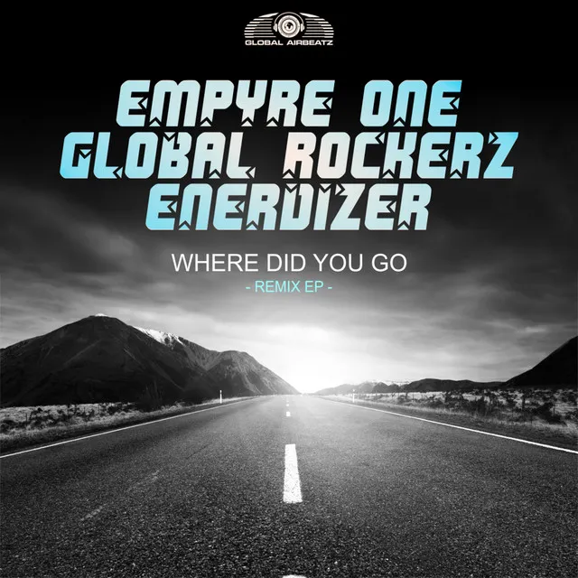 Where Did You Go - Distinct Remix by Empyre One, Global Rockerz, Enerdizer, Distinct - Hardstyle cover art