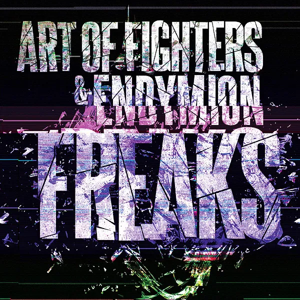 Freaks by Endymion, Art Of Fighters - Hardcore cover art