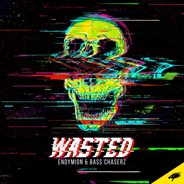 Wasted by Endymion, Bass Chaserz - Hardstyle cover art