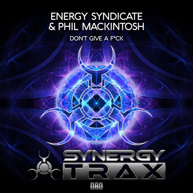 Don't Give A F*ck - Original Mix by Energy Syndicate, Phil Mackintosh - Happy Hardcore cover art