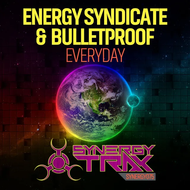 Everyday - Original Mix by Energy Syndicate, Bulletproof - Happy Hardcore cover art