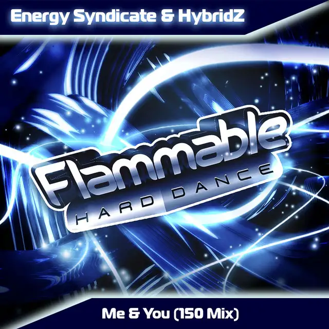 Me & You - 150 Mix by Energy Syndicate, HybridZ - Happy Hardcore cover art