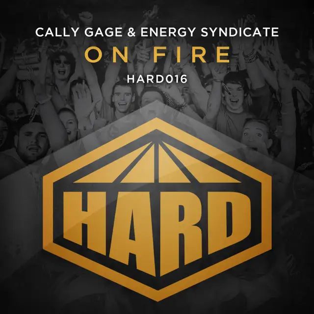 On Fire - Original Mix by Energy Syndicate, Cally Gage - Happy Hardcore cover art