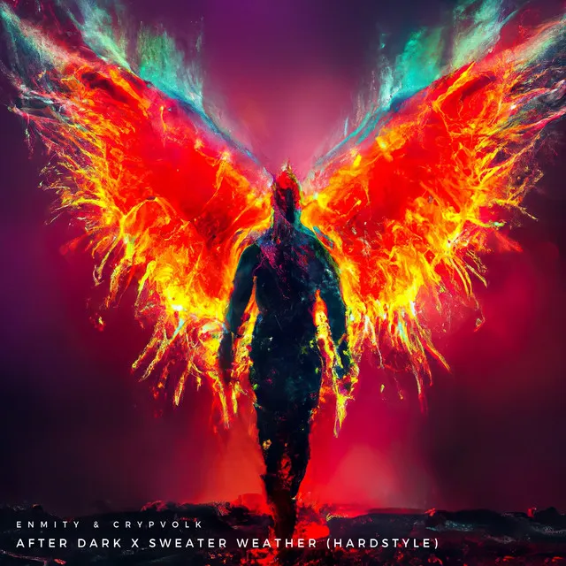 AFTER DARK X SWEATER WEATHER by Enmity, crypvolk - Hardstyle cover art