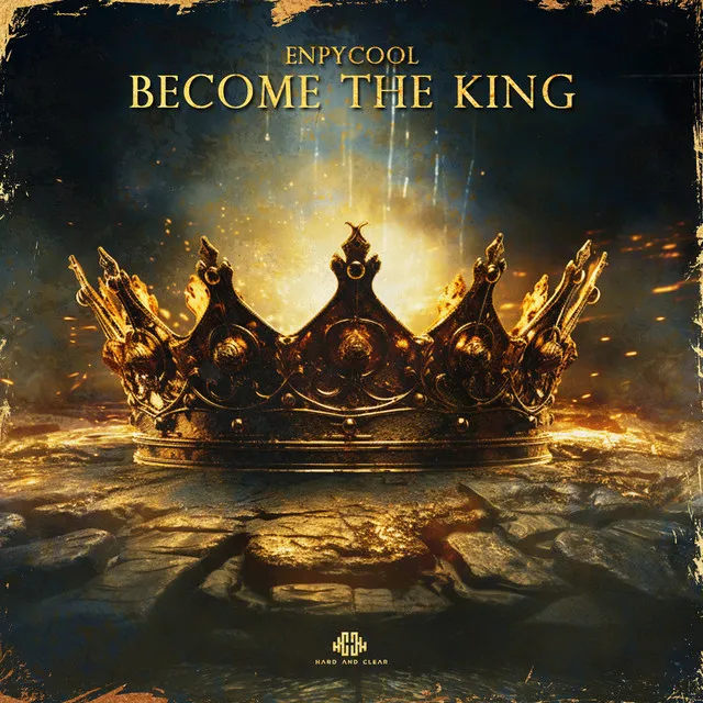 Become the King by Enpycool - Hardstyle cover art
