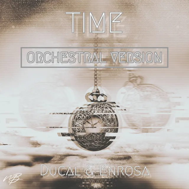 Time - Orchestral Version by ENROSA, Ducal - Hardstyle cover art