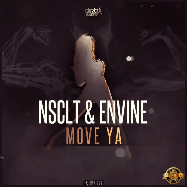 Move Ya - Radio Version by Envine, NSCLT - Hardstyle cover art