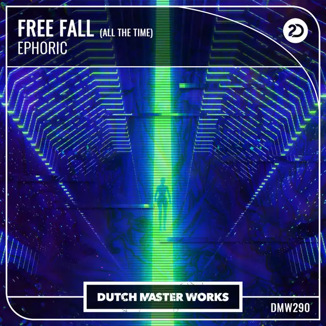 Free Fall (All The Time) by Ephoric - Hardstyle cover art