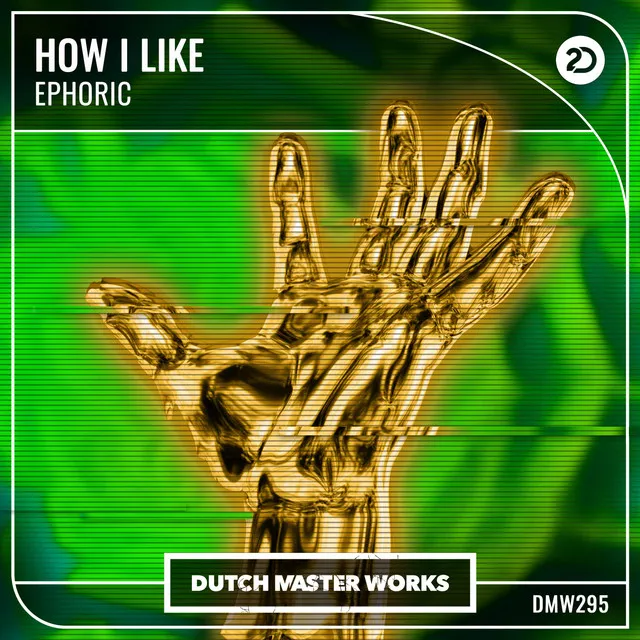 How I Like by Ephoric - Hardstyle cover art