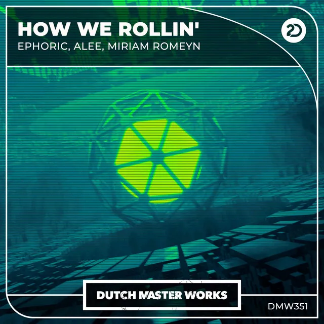 How We Rollin' by Ephoric, Alee, Miriam Romeyn - Hardstyle cover art