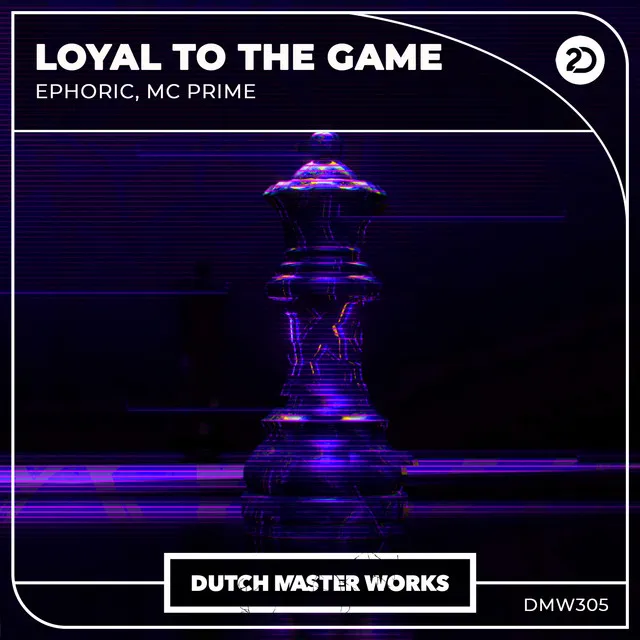 Loyal To The Game by Ephoric, MC Prime - Hardstyle cover art
