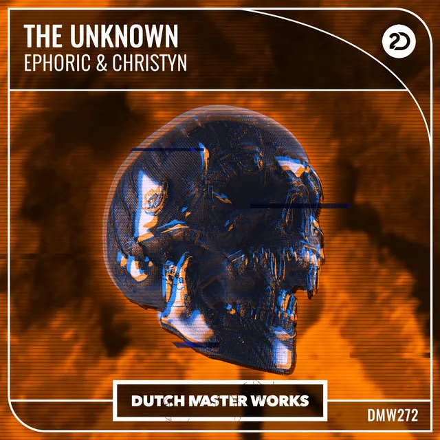 The Unknown by Ephoric, Christyn - Hardstyle cover art