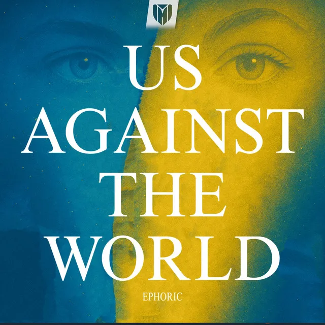 Us Against the World by Ephoric - Hardstyle cover art