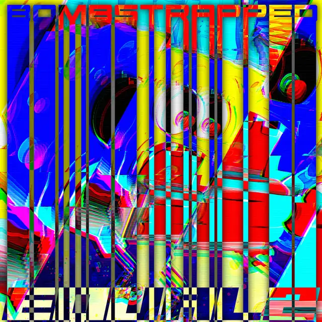 BOMBSTRAPPED by EQUAL2 - Speedcore cover art