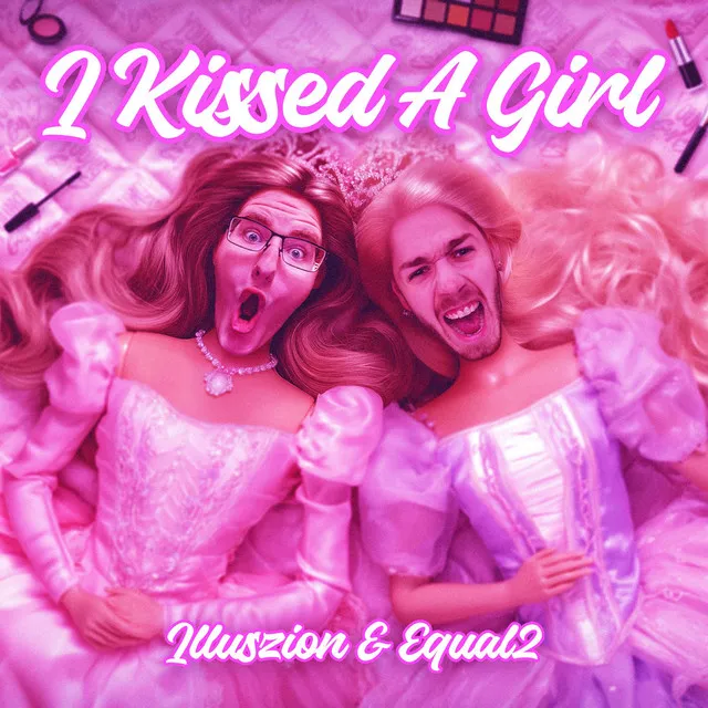 I KISSED A GIRL by EQUAL2, illuszion - Speedcore cover art