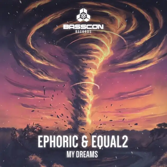 MY DREAMS by EQUAL2, Ephoric - Hardstyle cover art