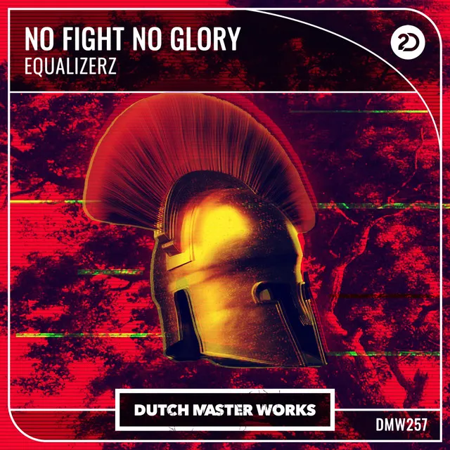 No Fight No Glory by Equalizerz - Hardstyle cover art