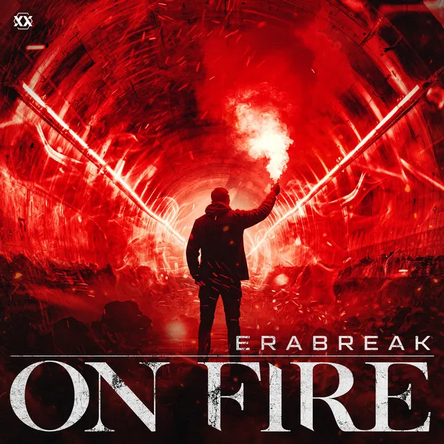 ON FIRE by ERABREAK - Hardstyle cover art