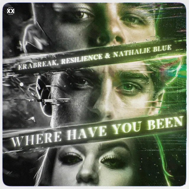 Where Have You Been by ERABREAK, Nathalie Blue, Resilience - Hardstyle cover art