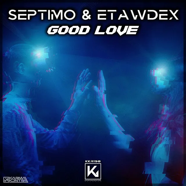 Good Love - Extended by Etawdex, Septimo - Hardstyle cover art
