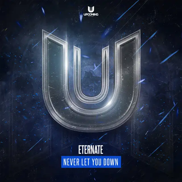 Never Let You Down by Eternate - Hardstyle cover art