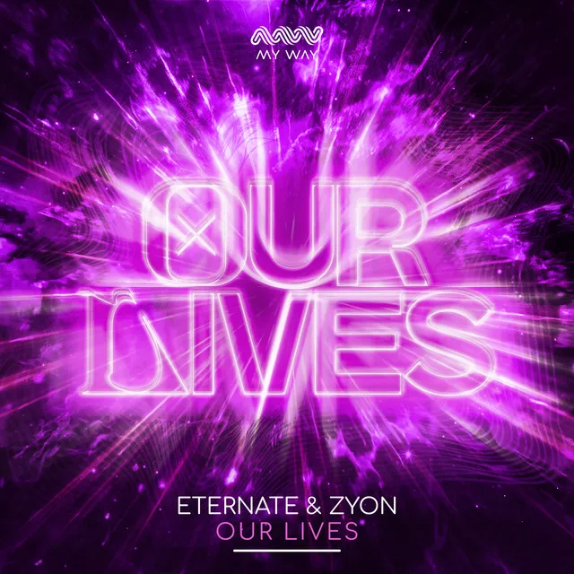 OUR LIVES by Eternate, Zyon - Hardstyle cover art