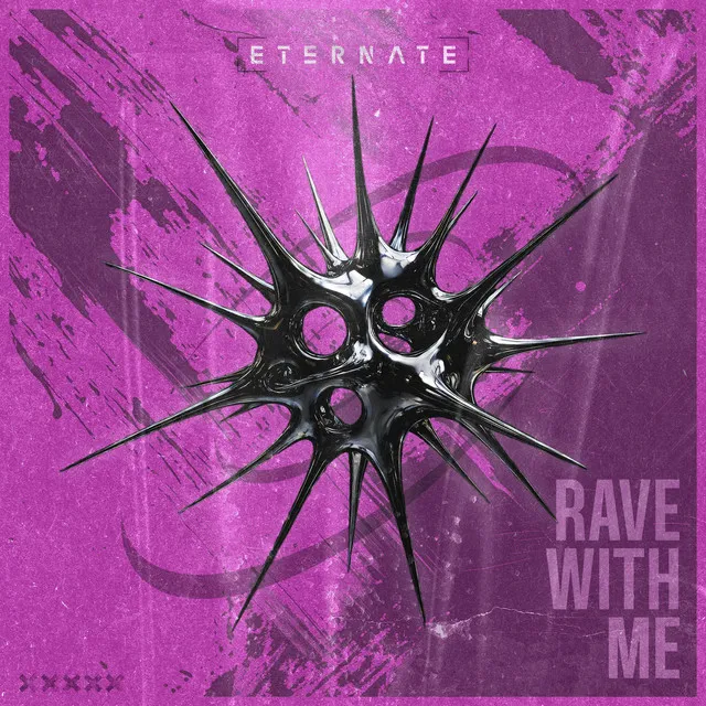 Rave With Me by Eternate - Hardstyle cover art