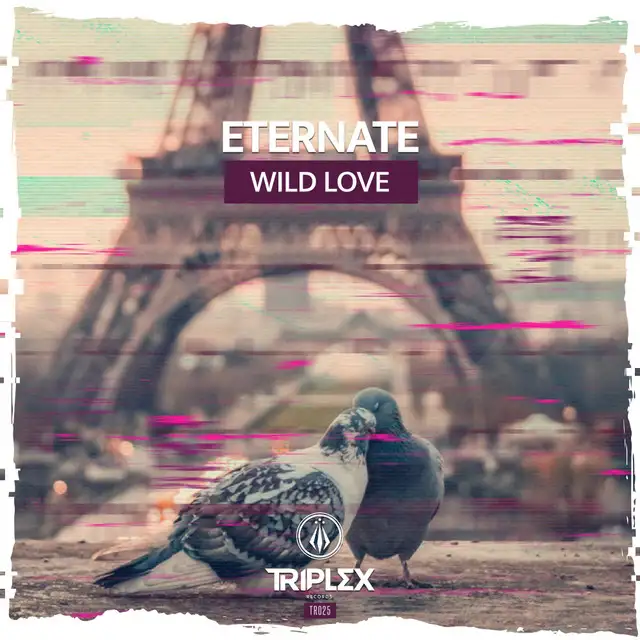 Wild Love by Eternate - Hardstyle cover art